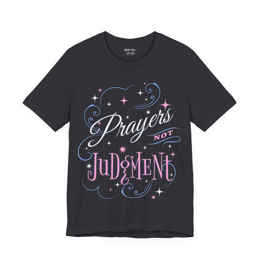 Camiseta "Oraciones, no juicios" - Bella Canvas 3001 - Camiseta unisex de manga corta - Entrega exprés disponible - Regalo cristiano