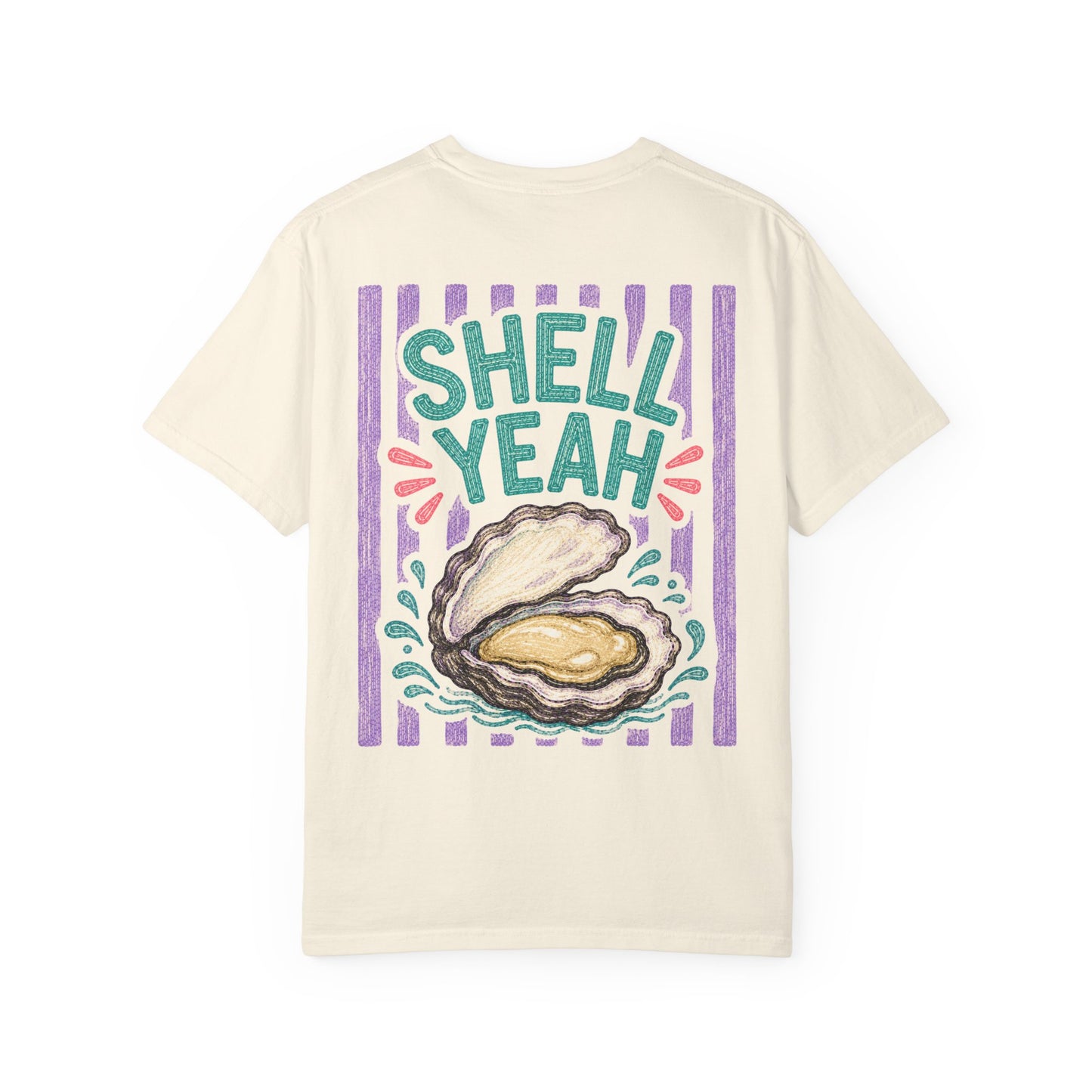 Shell Yeah Oyster Shirt | Comfort Colors 1717 | Funny Cajun Seafood Tee | Cajun Deb Collection