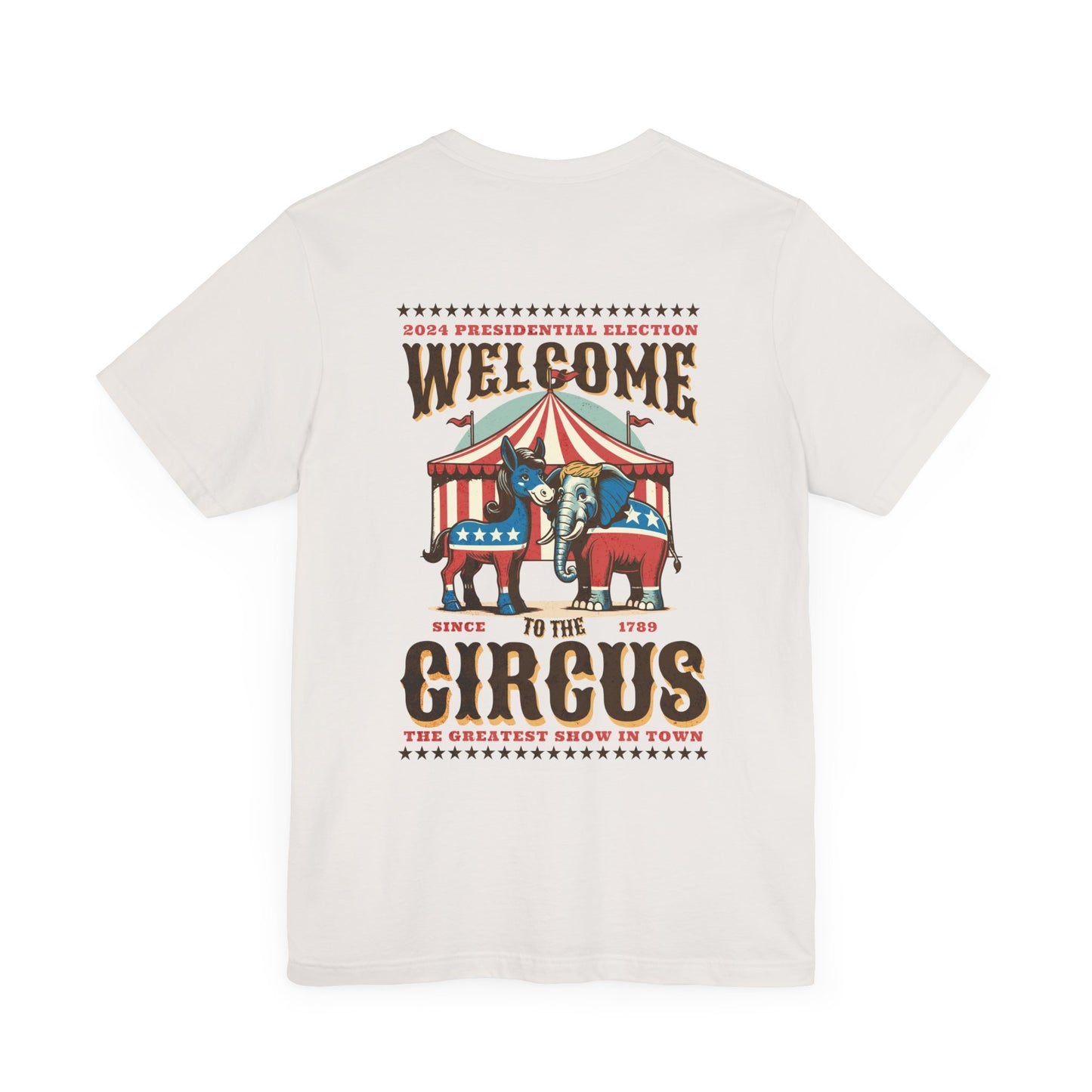 Two-sided Political Circus T-Shirt | Elephant & Donkey Satire Unisex Crew Neck Soft T-shirt election Bella + Canvas 3001