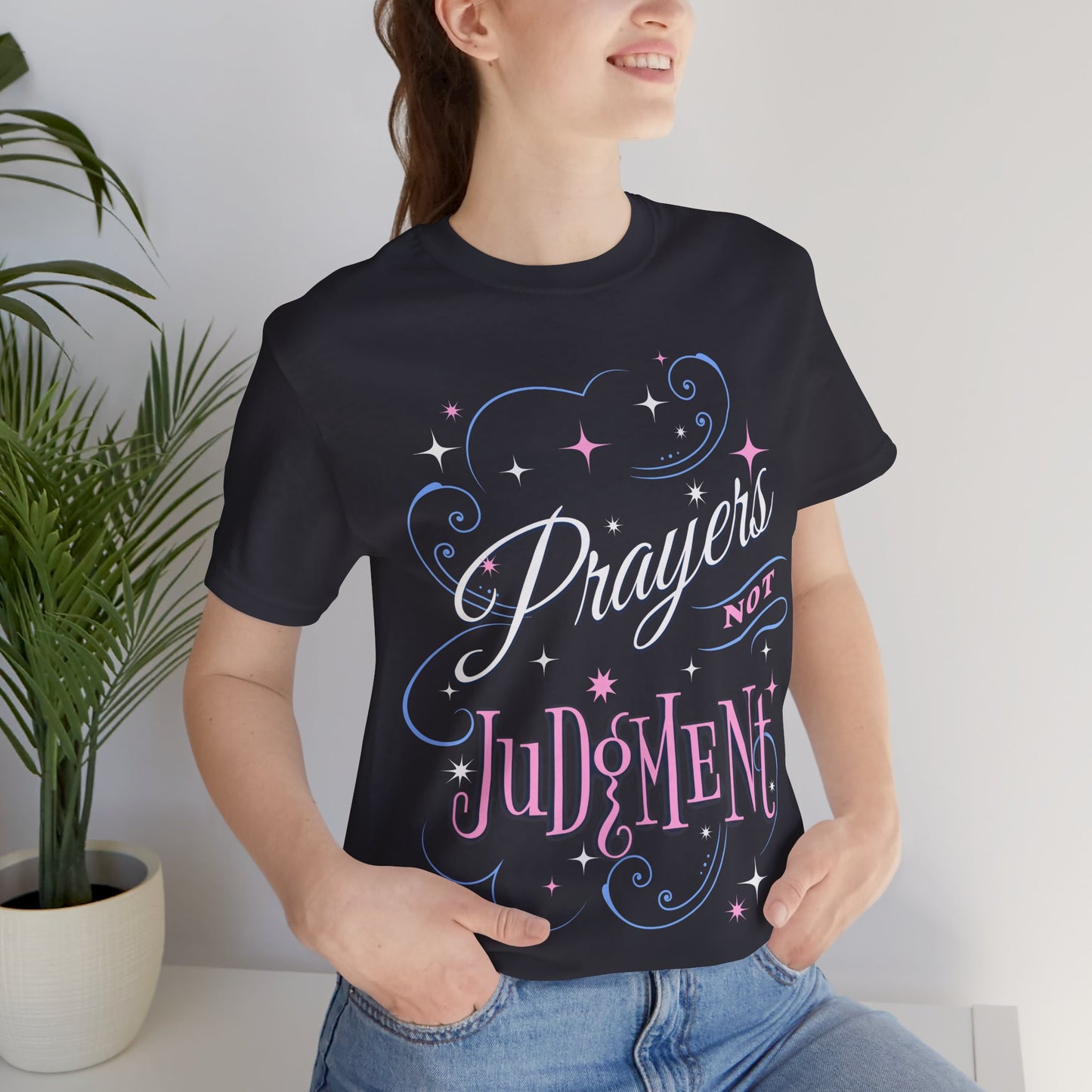 Prayers Not Judgment shirt - Bella Canvas 3001 Unisex Jersey Short Sleeve Tee Christian gift