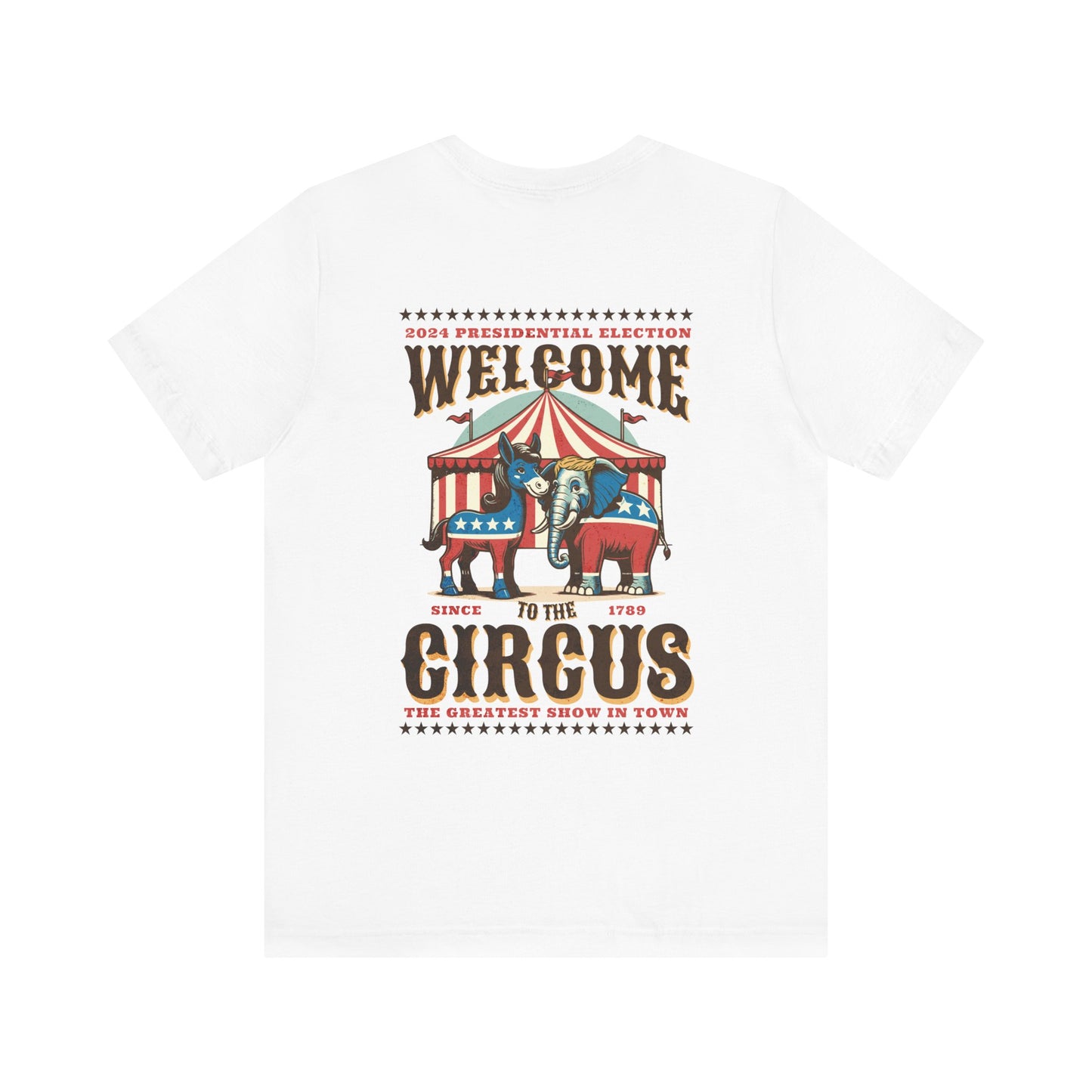 Two-sided Political Circus T-Shirt | Elephant & Donkey Satire Unisex Crew Neck Soft T-shirt election Bella + Canvas 3001