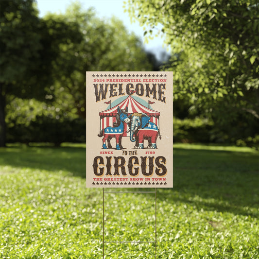 Plastic Political Circus Yard Sign 2024 Election