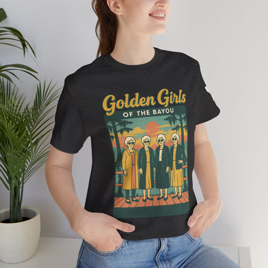 CAJUN DEB Golden Girls of the Bayou shirt Unisex Jersey Short Sleeve Tee Bella Canvas 3001 T-Shirt MDS Awareness