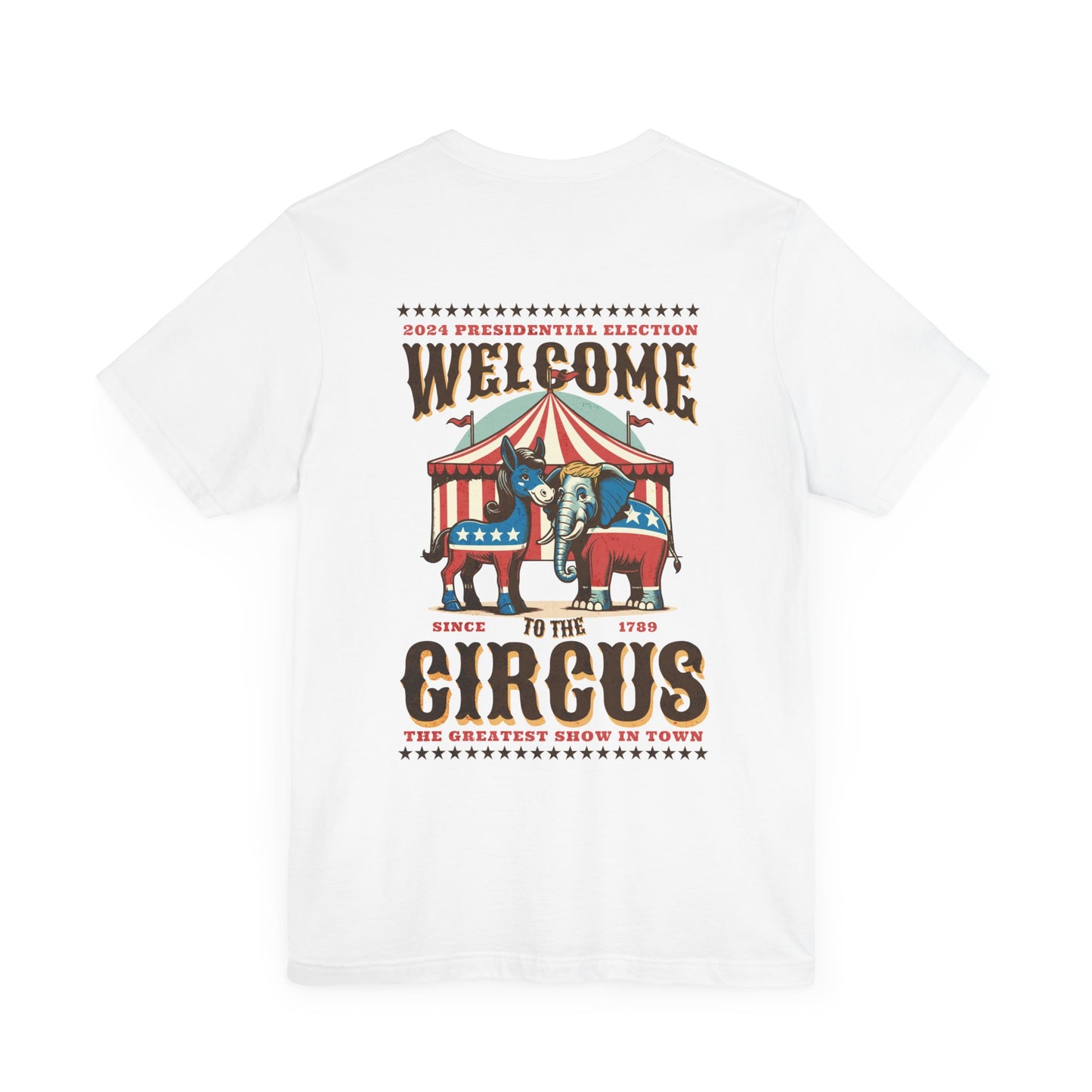 Two-sided Political Circus T-Shirt | Elephant & Donkey Satire Unisex Crew Neck Soft T-shirt election Bella + Canvas 3001