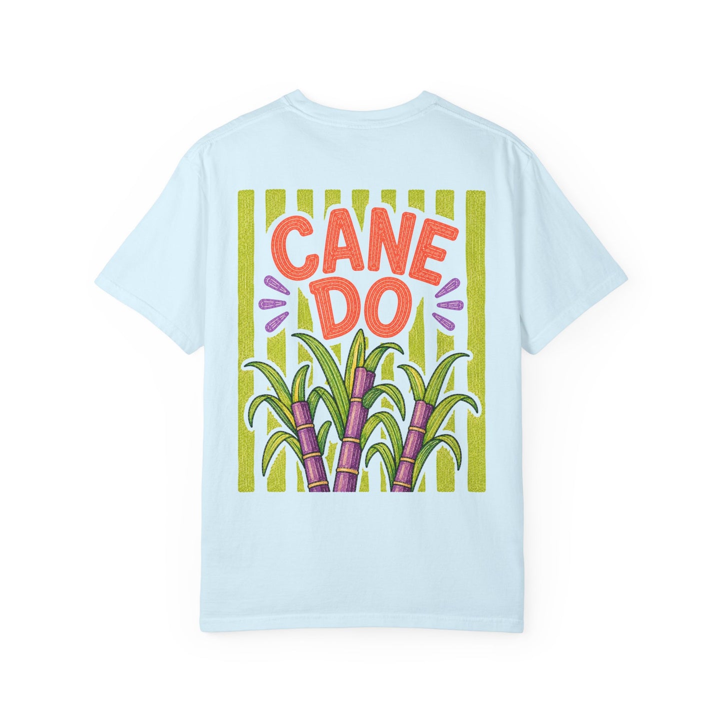 Cane Do Sugarcane Shirt | Comfort Colors 1717 | Funny Louisiana Cajun Tee | Cajun Deb Collection