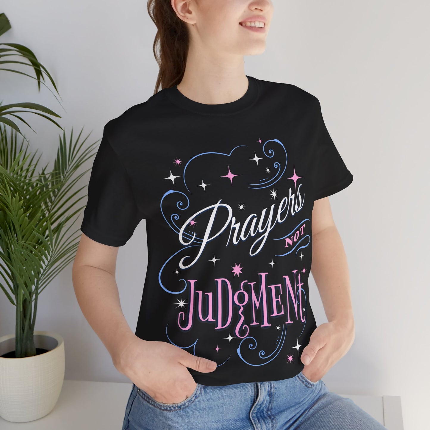 Prayers Not Judgment shirt - Bella Canvas 3001 Unisex Jersey Short Sleeve Tee Christian gift