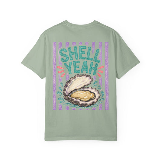 Shell Yeah Oyster Shirt | Comfort Colors 1717 | Funny Cajun Seafood Tee | Cajun Deb Collection