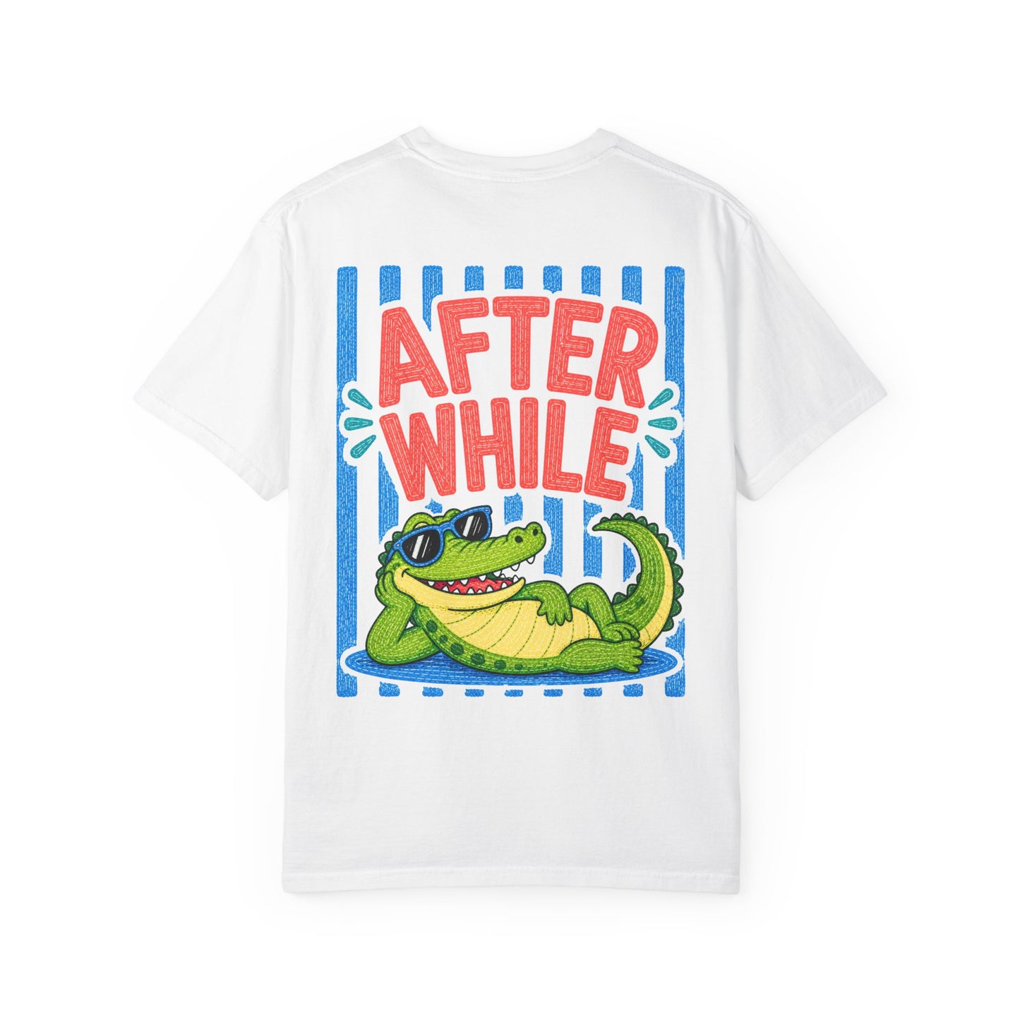 After While Crocodile T-Shirt | Comfort Colors 1717 | Funny Southern Alligator Tee | Cajun Deb Collection