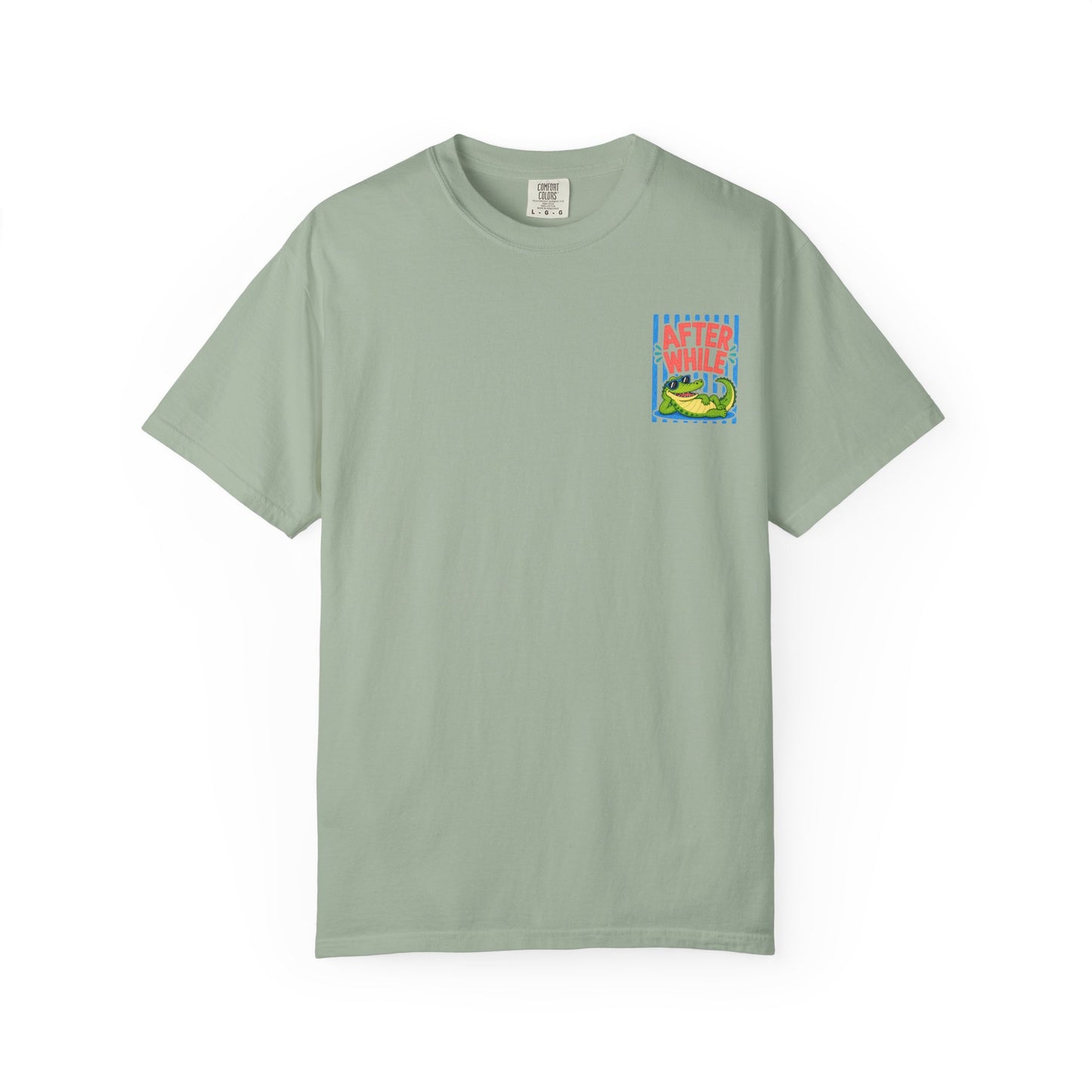 After While Crocodile T-Shirt | Comfort Colors 1717 | Funny Southern Alligator Tee | Cajun Deb Collection