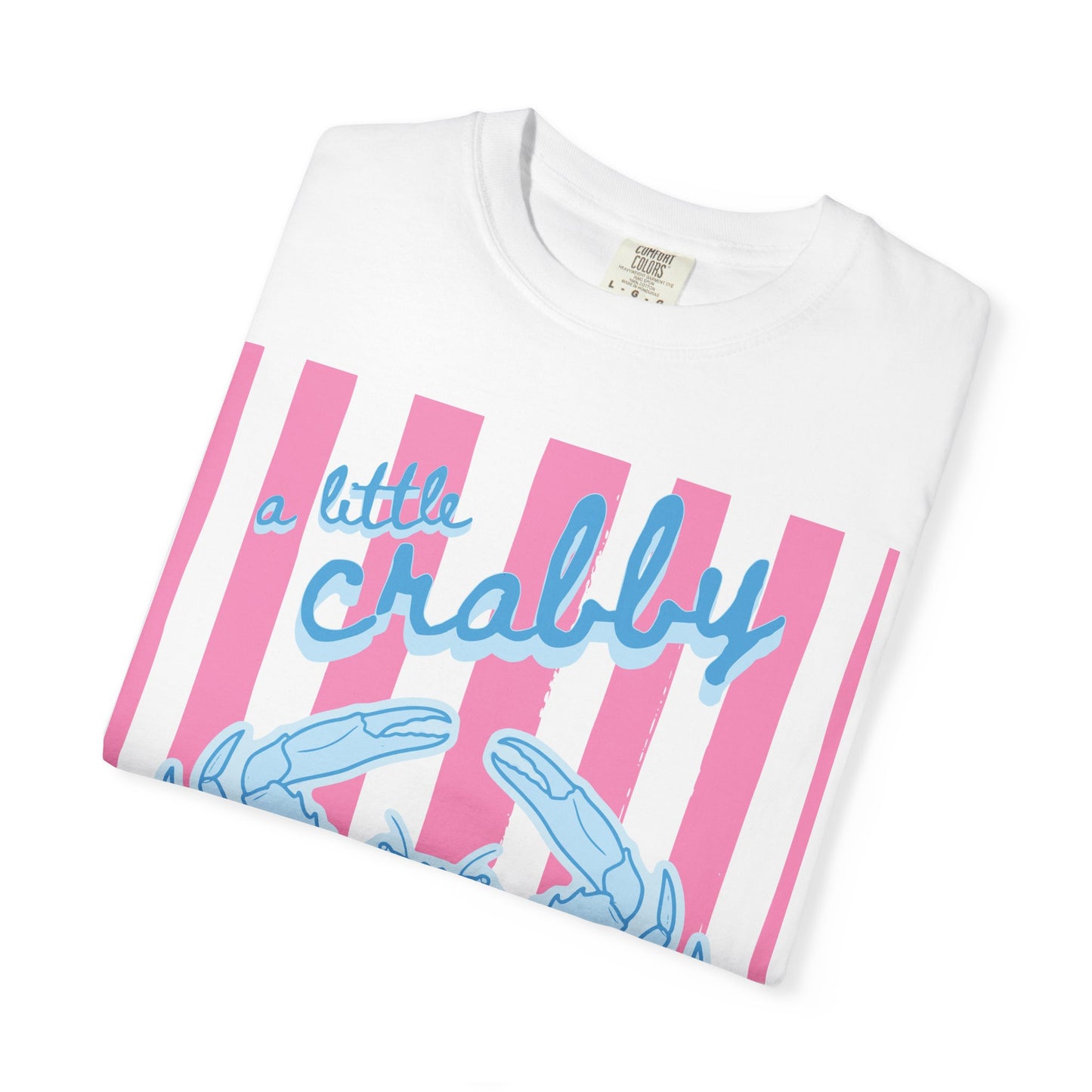 CAJUN DEB Crabby T-Shirt — "A Little Crabby" Blue Crab Graphic Comfort Colors Tee