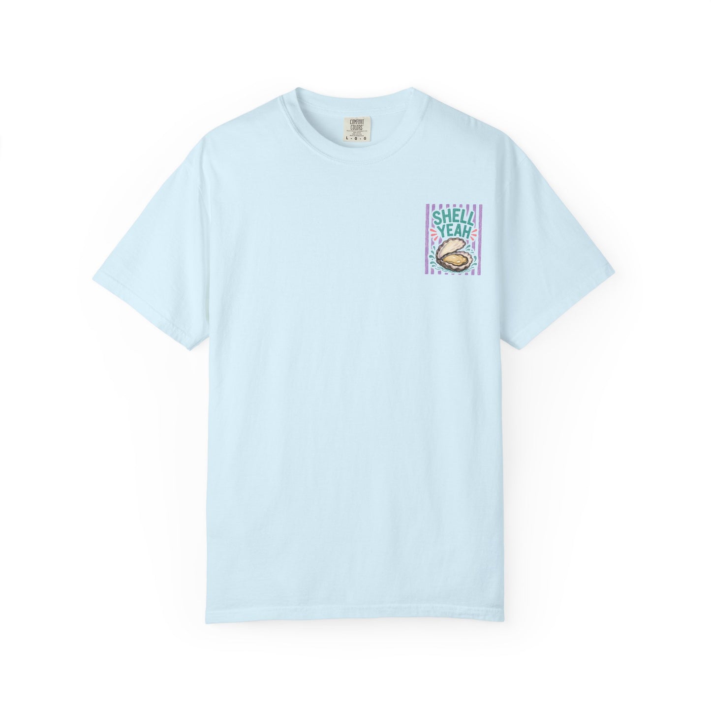 Shell Yeah Oyster Shirt | Comfort Colors 1717 | Funny Cajun Seafood Tee | Cajun Deb Collection