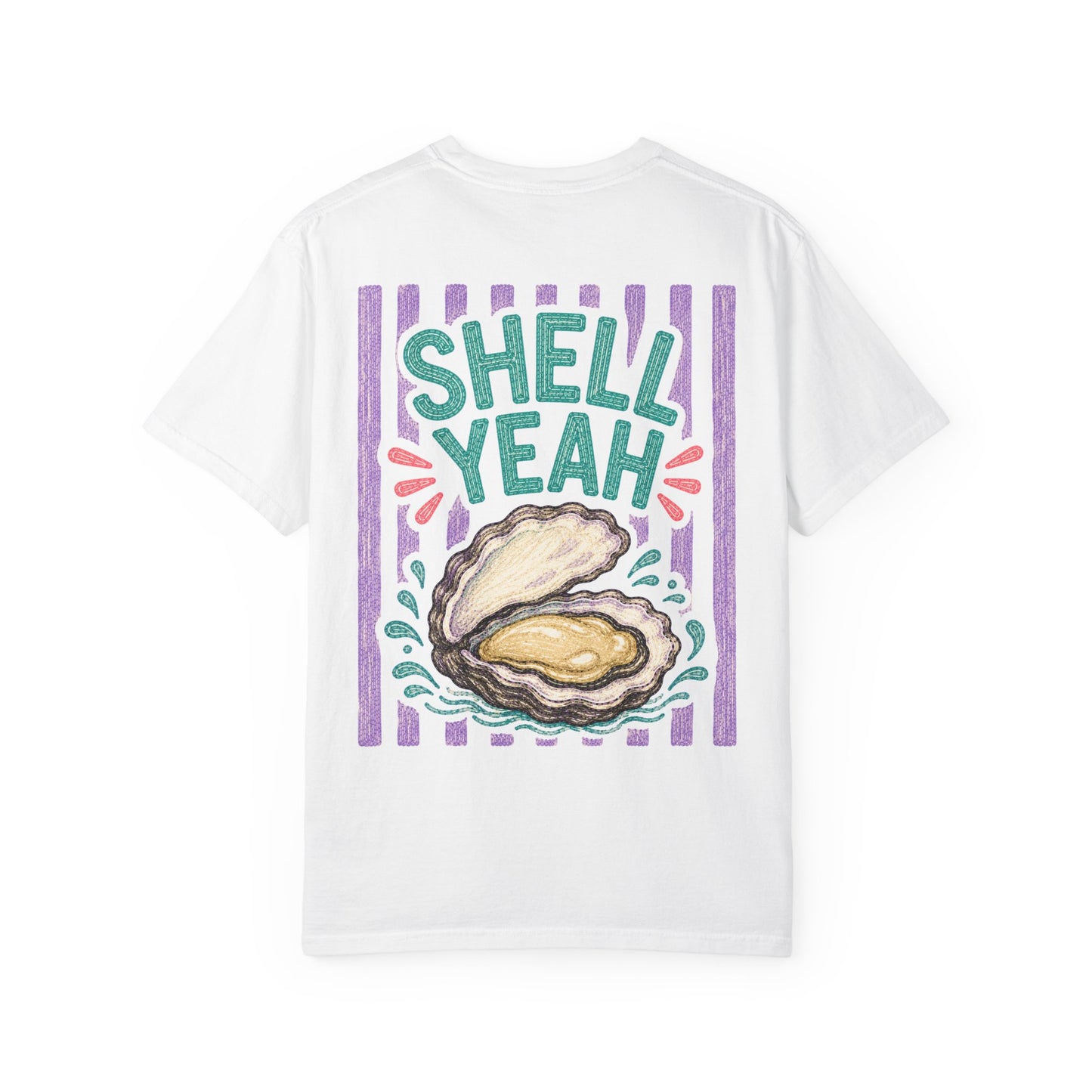 Shell Yeah Oyster Shirt | Comfort Colors 1717 | Funny Cajun Seafood Tee | Cajun Deb Collection