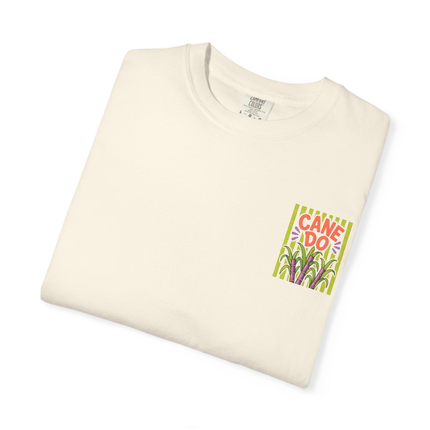 Cane Do Sugarcane Shirt | Comfort Colors 1717 | Funny Louisiana Cajun Tee | Cajun Deb Collection