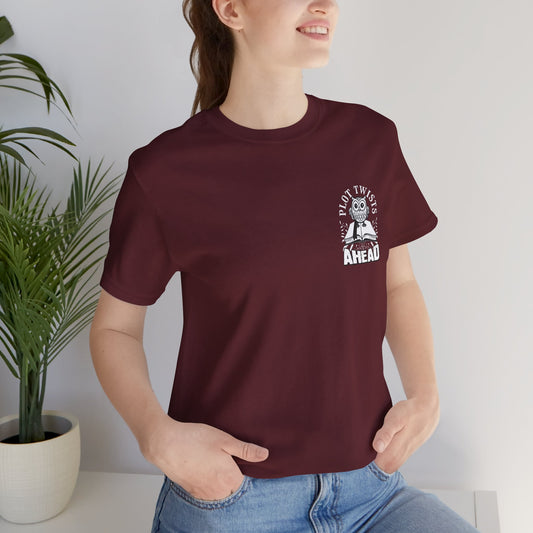 PLOT TWISTS AHEAD bookworm reading book lover geek nerd gift - Bella Canvas 3001 Unisex Jersey Short Sleeve Tee - chest design